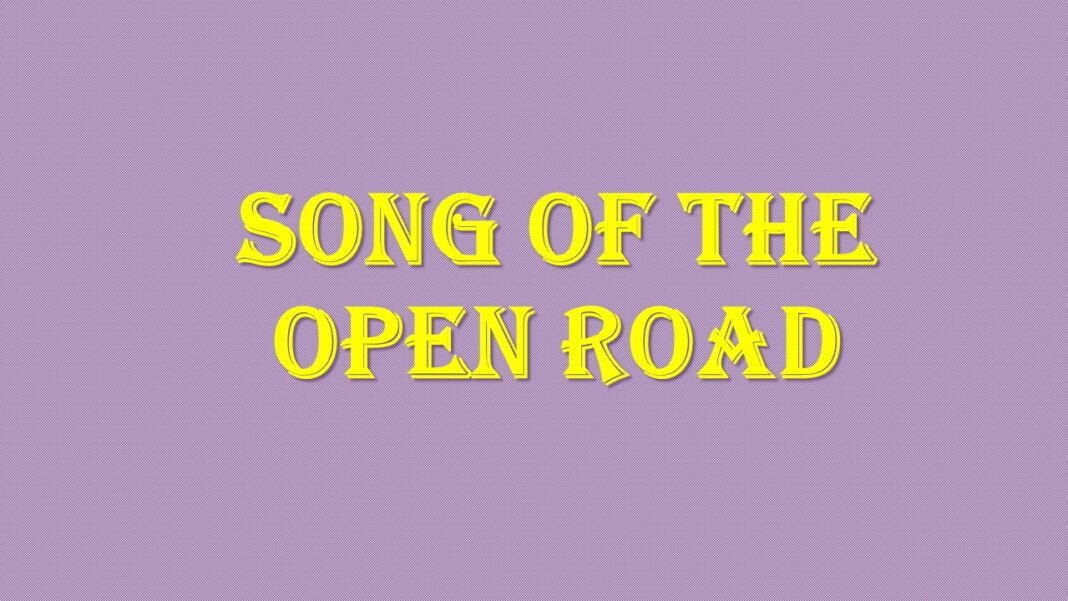 song-of-the-open-road-juniorcollegeteacher-december-21-2022