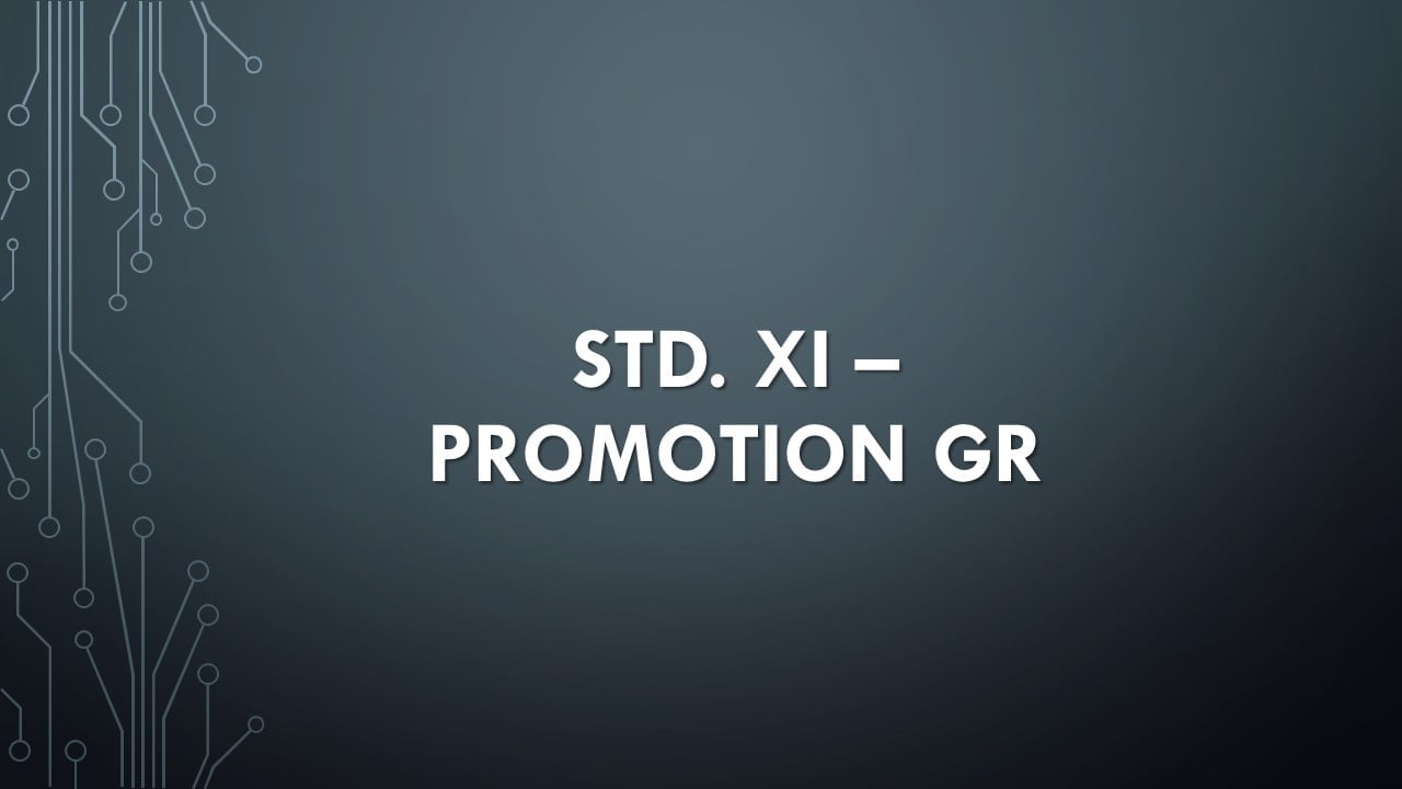 Std XI Promotion GR