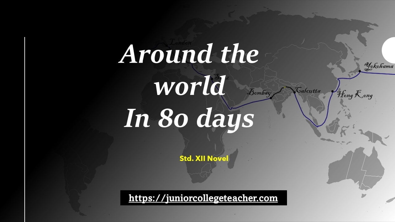 Around The World In Eighty Days - Juniorcollegeteacher 6