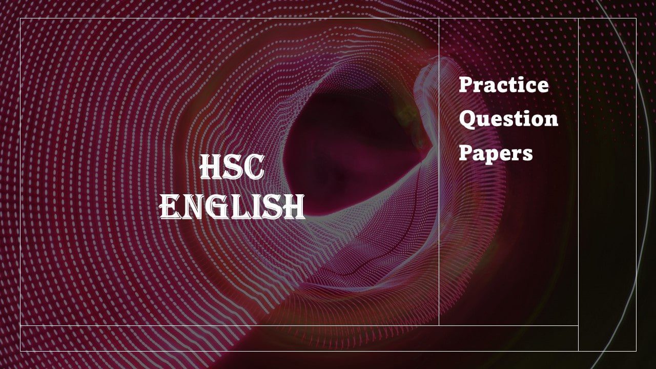 HSC English Practice Question Papers