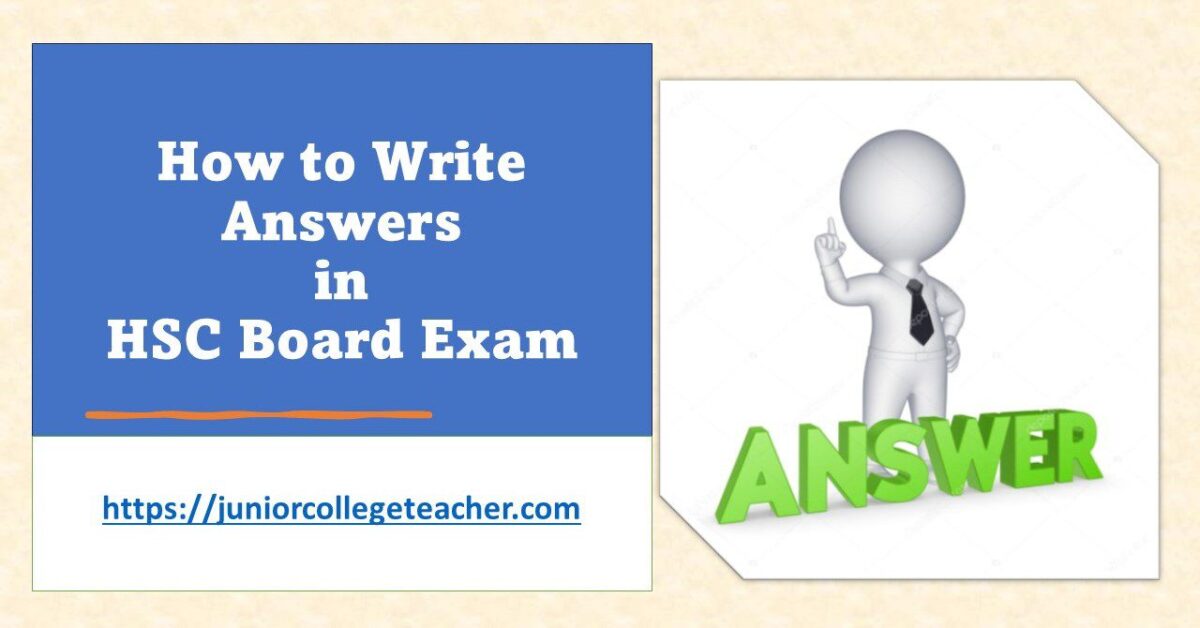 How to write answers in HSC Board Exam