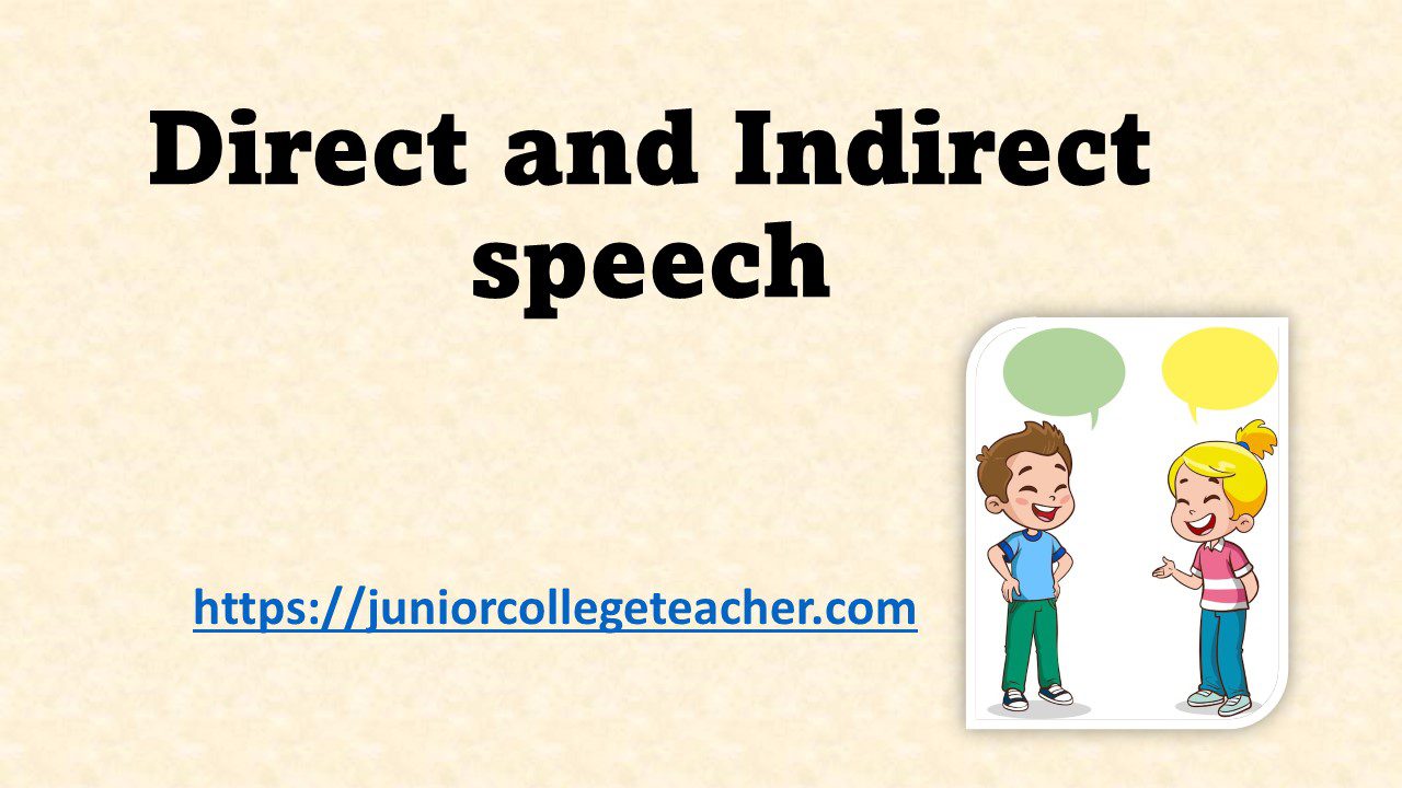 Direct and Indirect speech