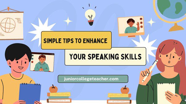 Simple Tips to Enhance Speaking Skills