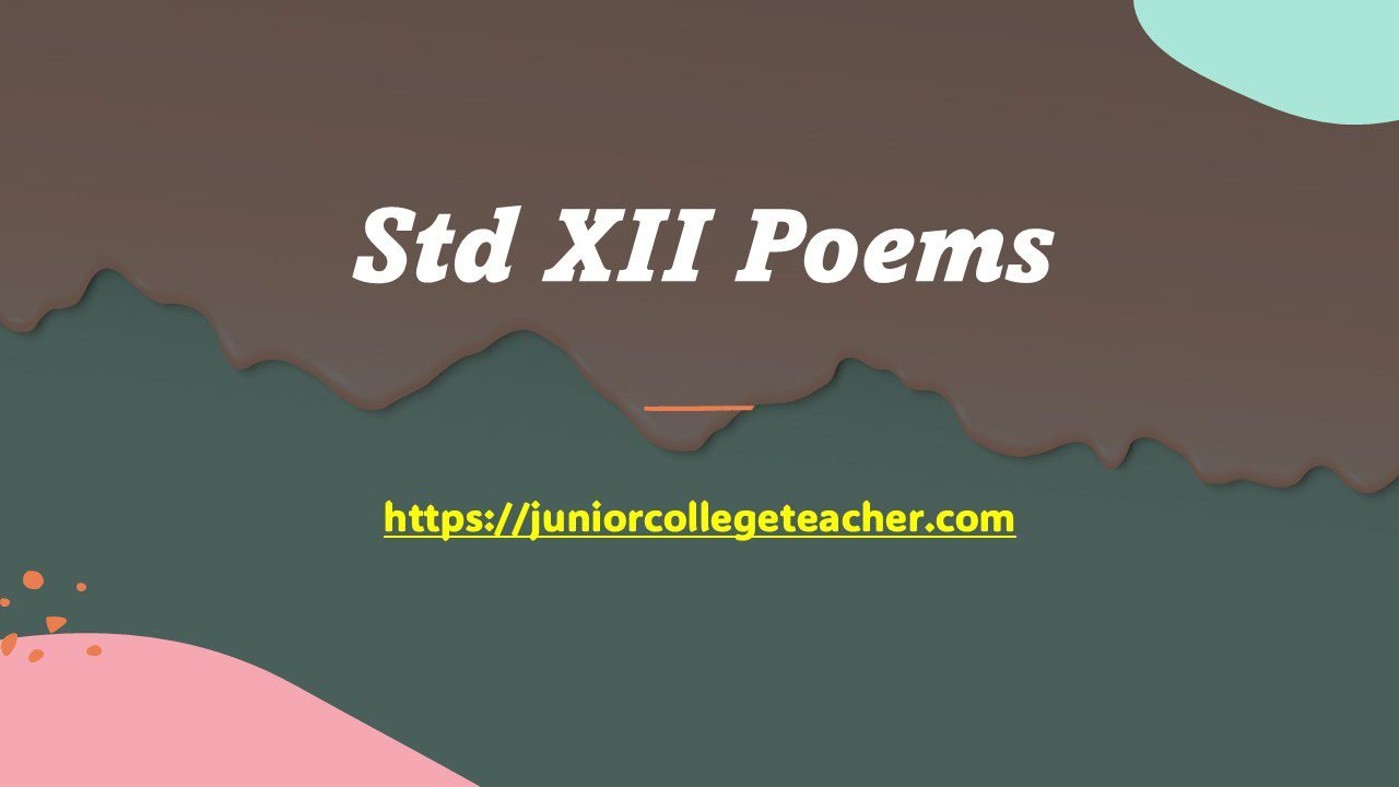 Std XII Poems